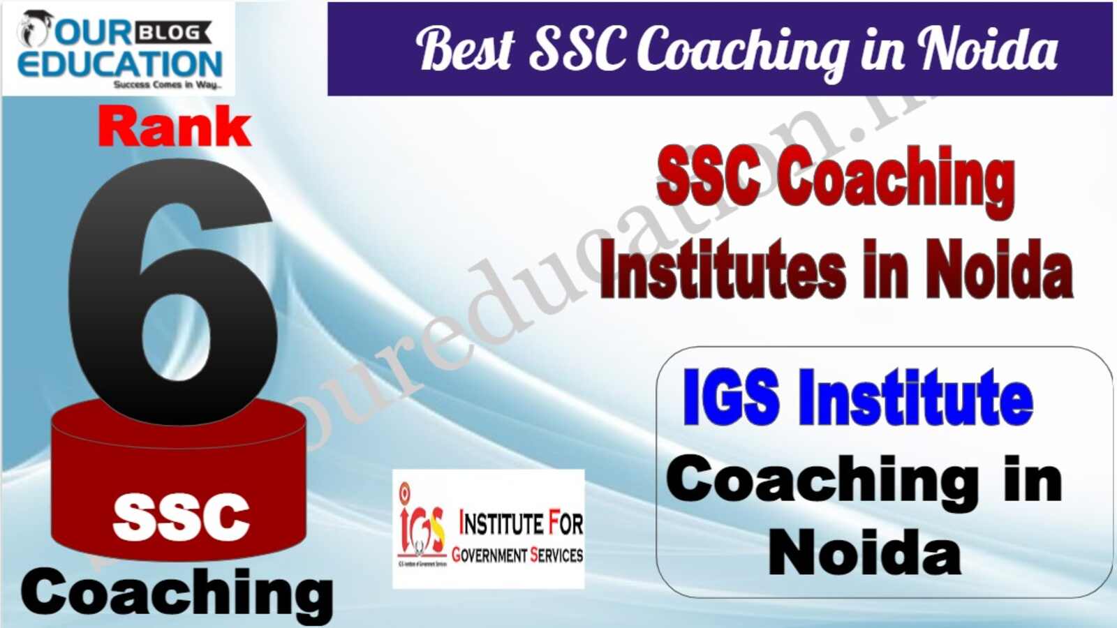 Rank 6 Best SSC Coaching in Noida 2022