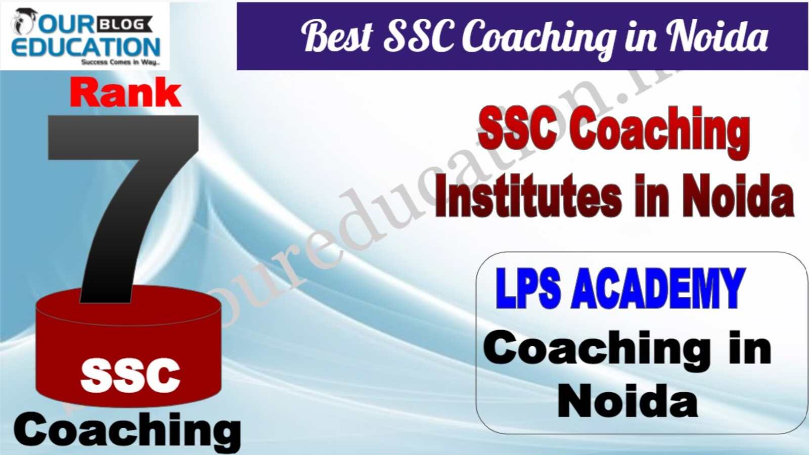 Rank 7 Best SSC Coaching in Noida 2022