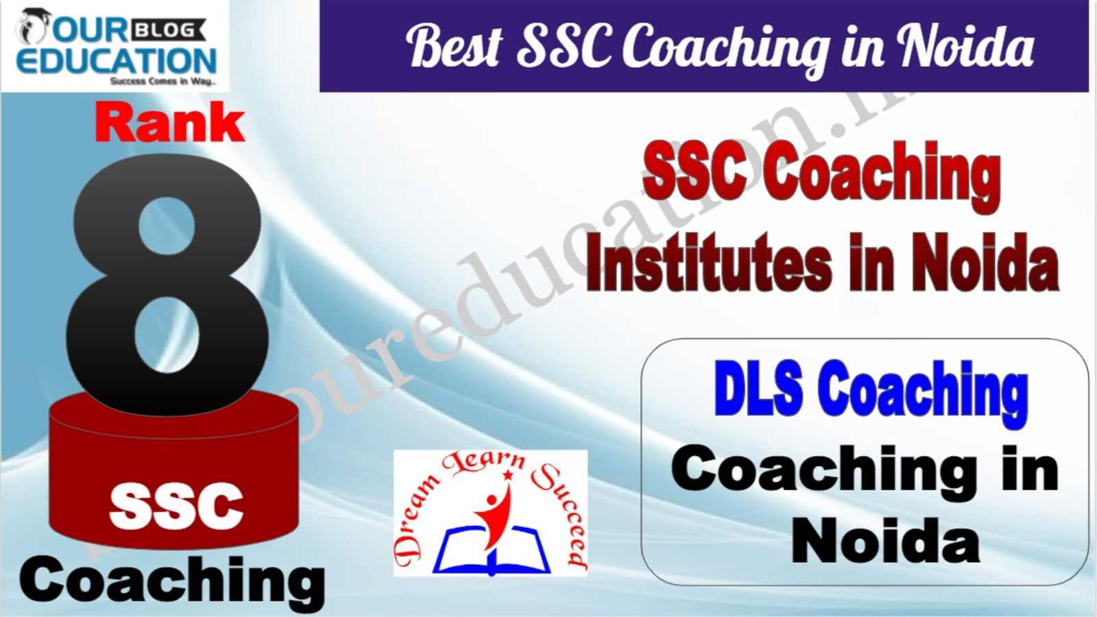 Rank 8 Best SSC Coaching in Noida 2022