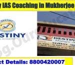 Destiny IAS Coaching in Mukherjee Nagar