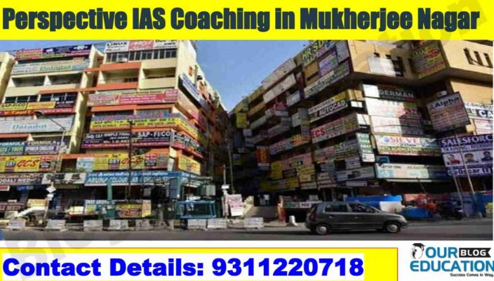 Perspective IAS Coaching in Mukherjee Nagar