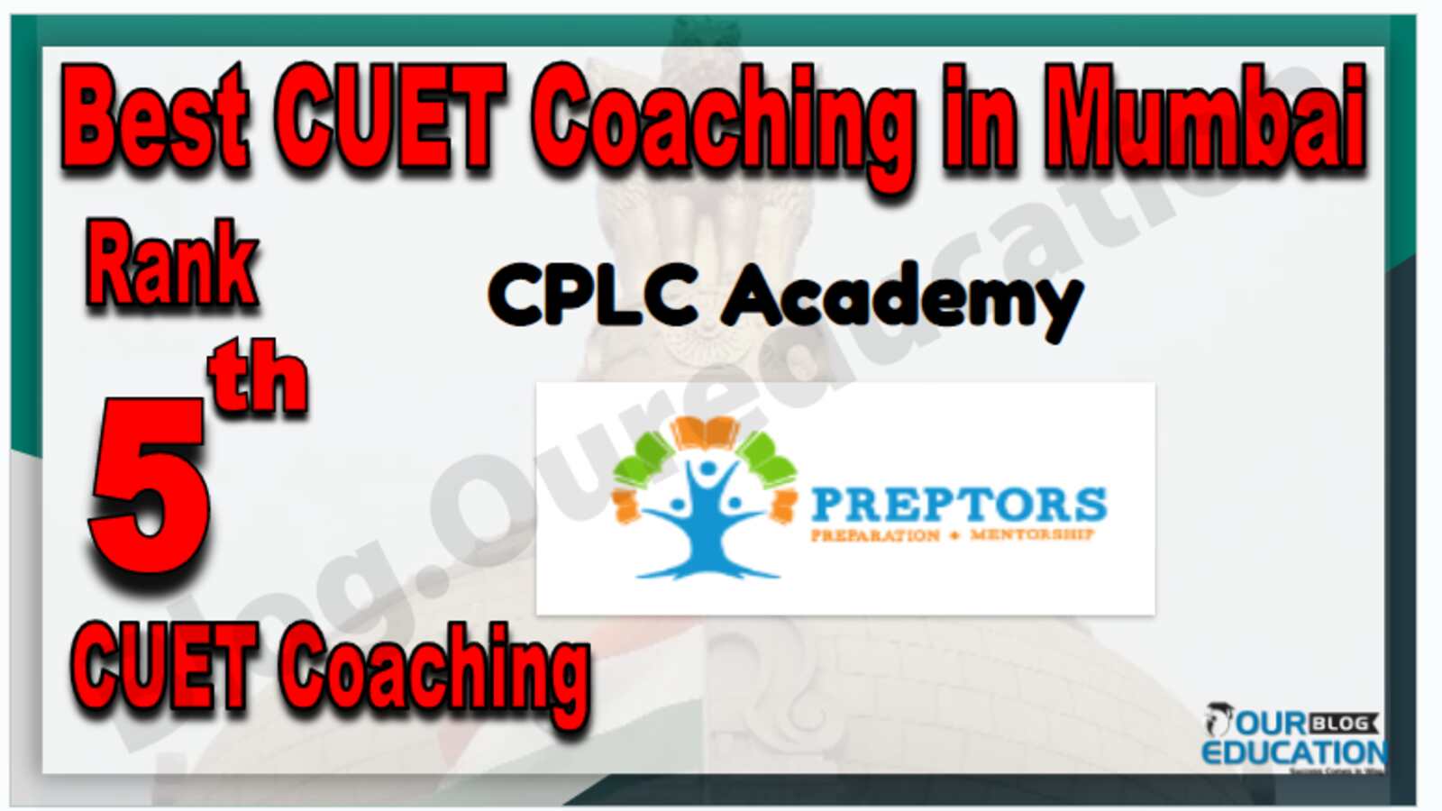 Rank 5 Best CUET Coaching in Mumbai