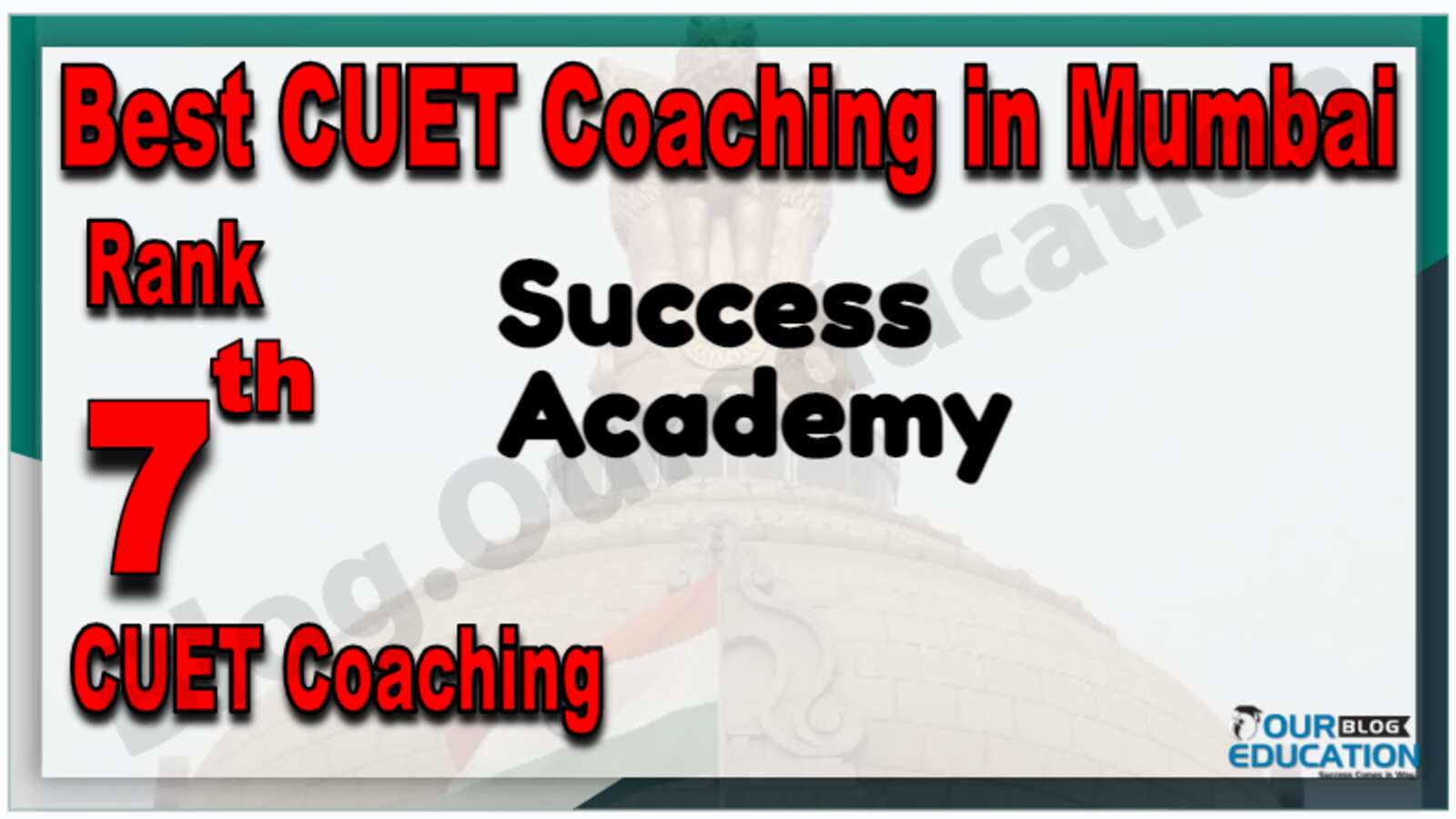 Rank 7 Best CUET Coaching in Mumbai