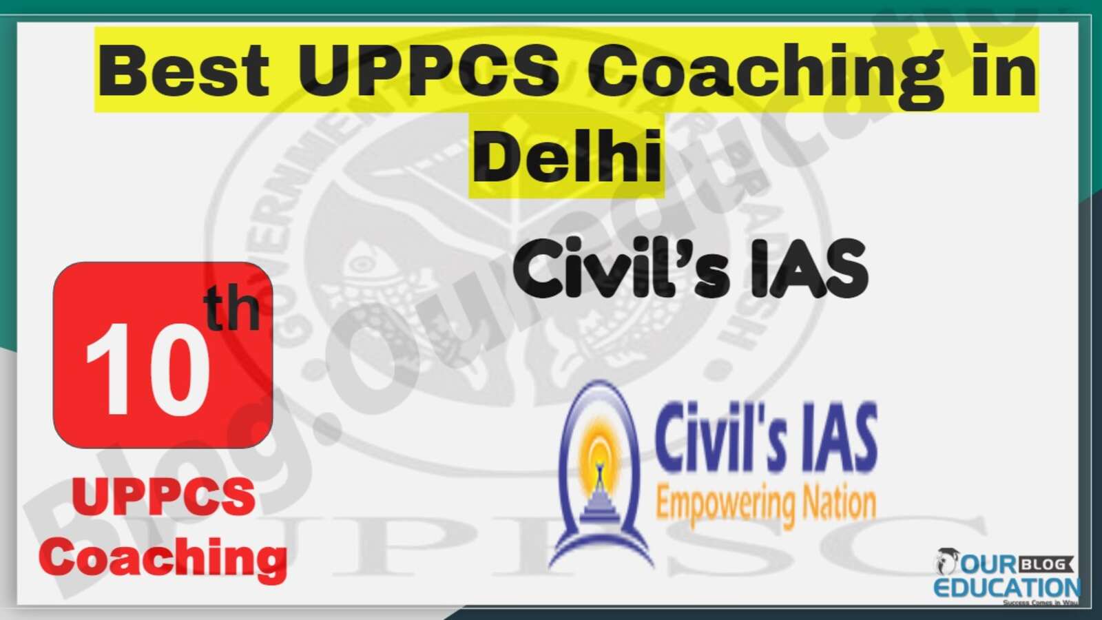 Rank 10 Best UPPCS Coaching in Delhi