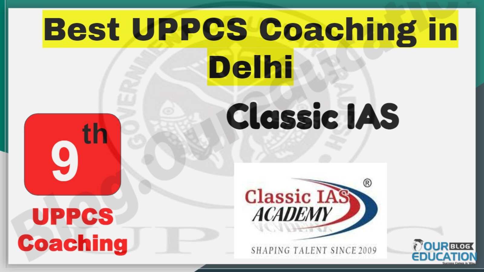 Rank 9 Best UPPCS Coaching in Delhi