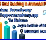 Best 10 CUET Coaching in Arunachal Pradesh
