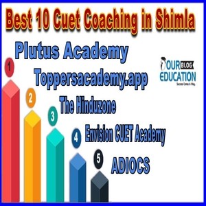 Best 10 Cuet Coaching Shimla