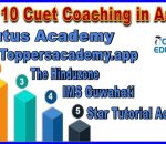 Best 10 Cuet Coaching in Assam