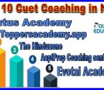 Best 10 Cuet Coaching in Noida