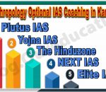 Best Anthropology Optional IAS Coaching in Karol Bagh
