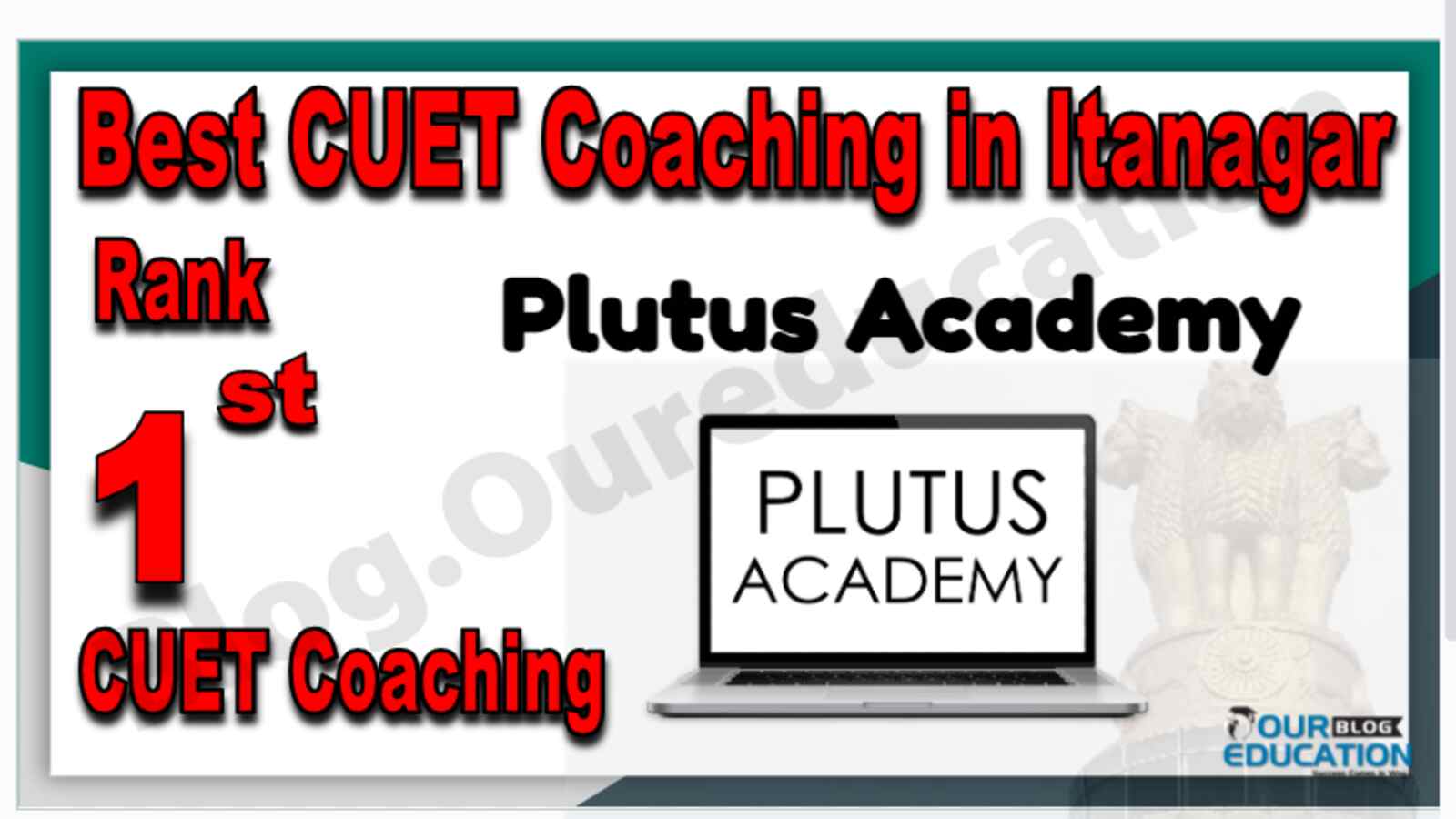 Best CUET Coaching in Itanagar