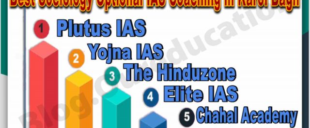 Best Sociology Optional IAS Coaching in Karol Bagh