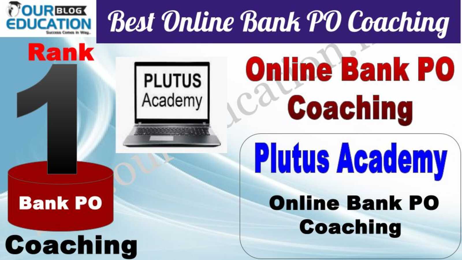 Rank 1 . Plutus Academy Coaching Online Bank PO Coaching