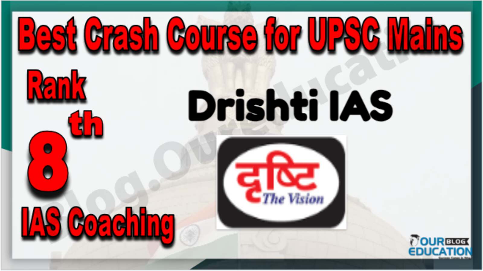 Rank 8 Best Crash Course for UPSC Mains