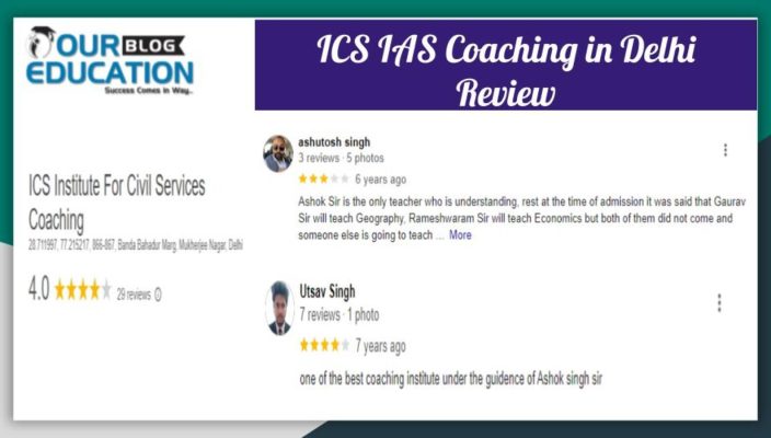 ICS IAS Coaching in Delhi Review
