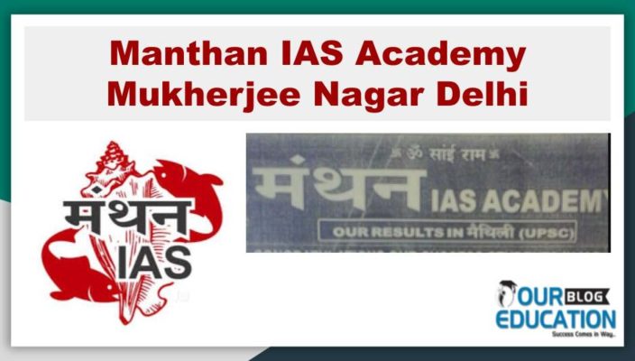 Manthan IAS Academy Mukherjee Nagar Delhi