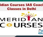 Meridian Courses IAS Coaching Institute Classes in Delhi