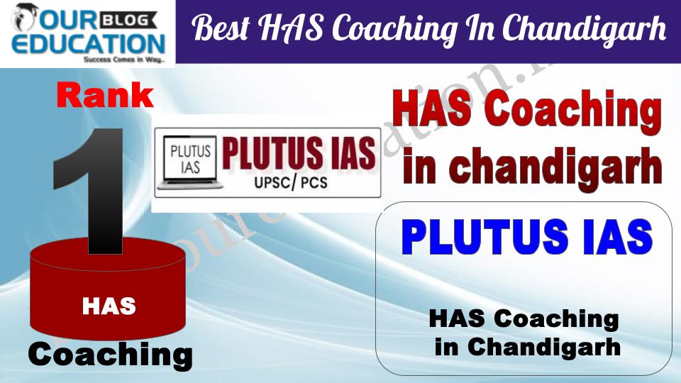 Rank 1 PLUTUS IAS Best HAS Coaching in Chandigarh