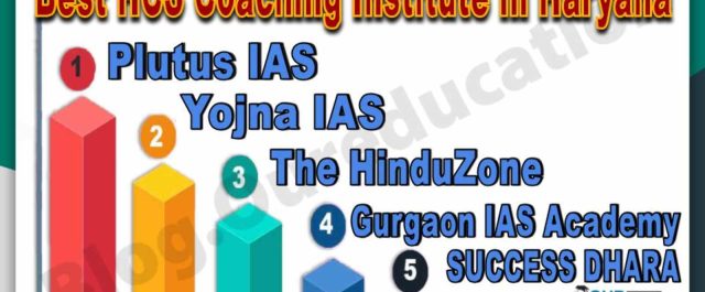 Top HCS Coaching Institute in Haryana