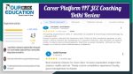 Career Platform IIT JEE Coaching Delhi Review
