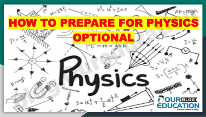 How to Prepare Physics Optional for UPSC