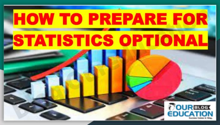 How to Prepare Statistics Optional for UPSC