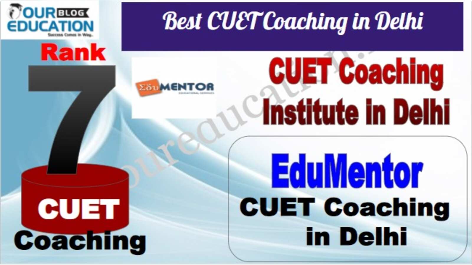 Rank 7 Best CUET Coaching in Delhi