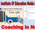 Best IAS Coaching in Noida Reviews