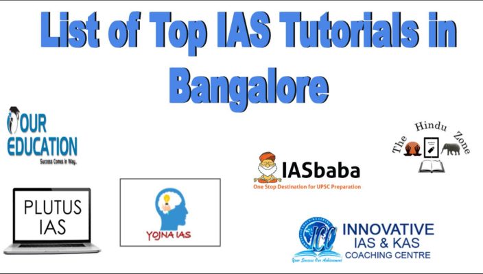 List of Top IAS Tutorials in Bangalore