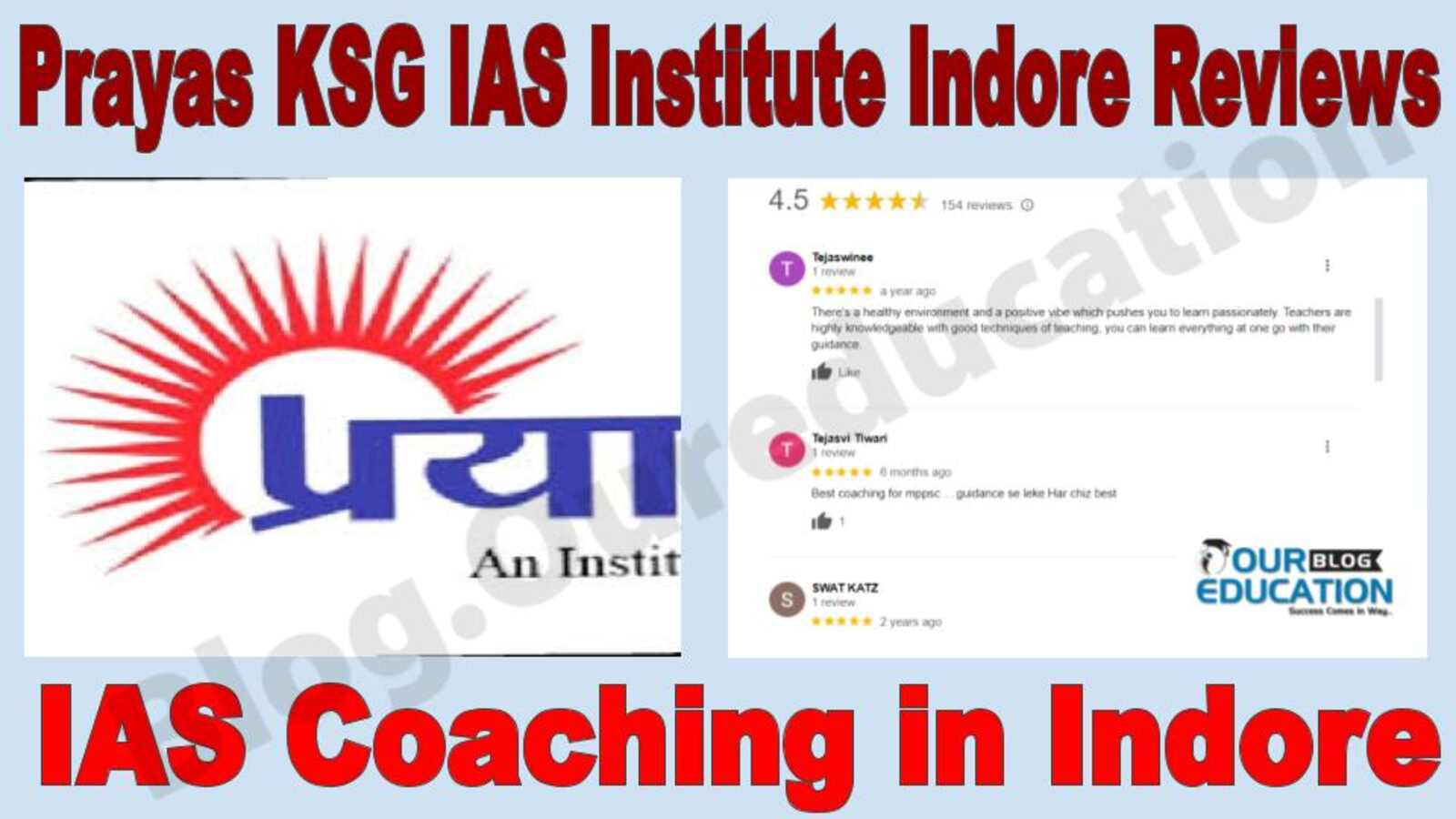 Prayas KSG IAS Indore Reviews