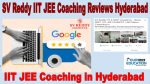 SV Reddy IIT JEE Coaching Reviews Hyderabad