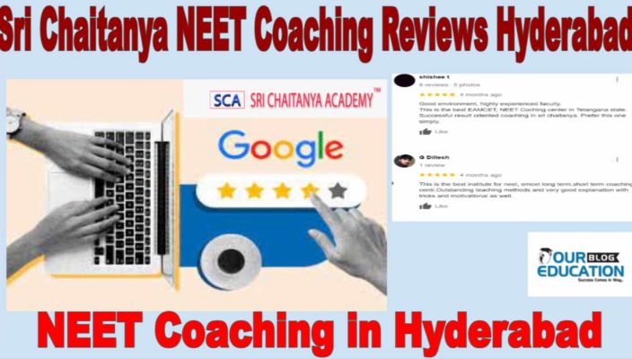 Sri Chaitanya NEET Coaching Reviews Hyderabad