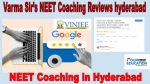 Varma Sir’s NEET Coaching Reviews Hyderabad