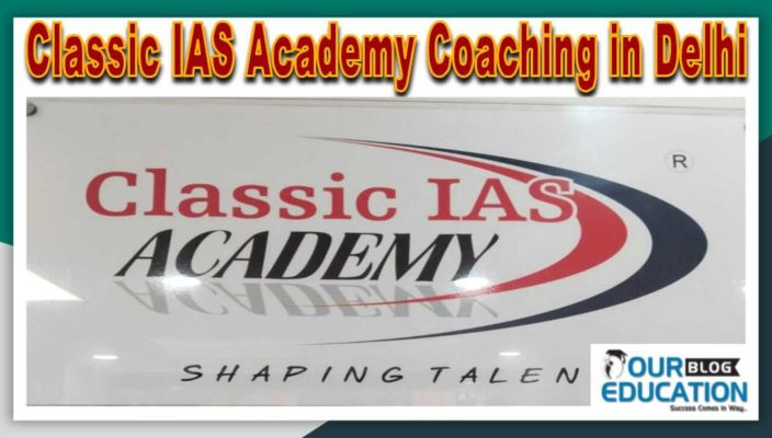 Classic IAS Academy Coaching Institute in Delhi