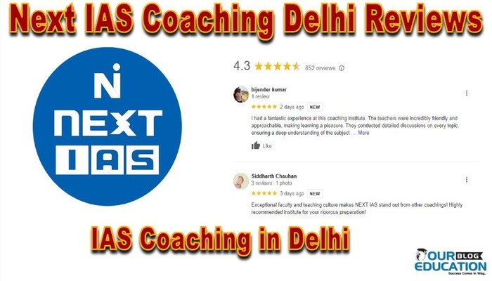 Next IAS Coaching Delhi reviews