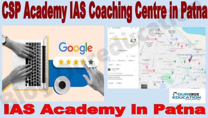 CSP Academy IAS Institute in Patna