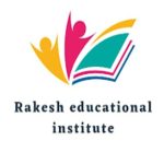 Rakesh Educational Institute in Hyderabad