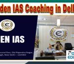 Eden IAS Coaching Institute in Delhi