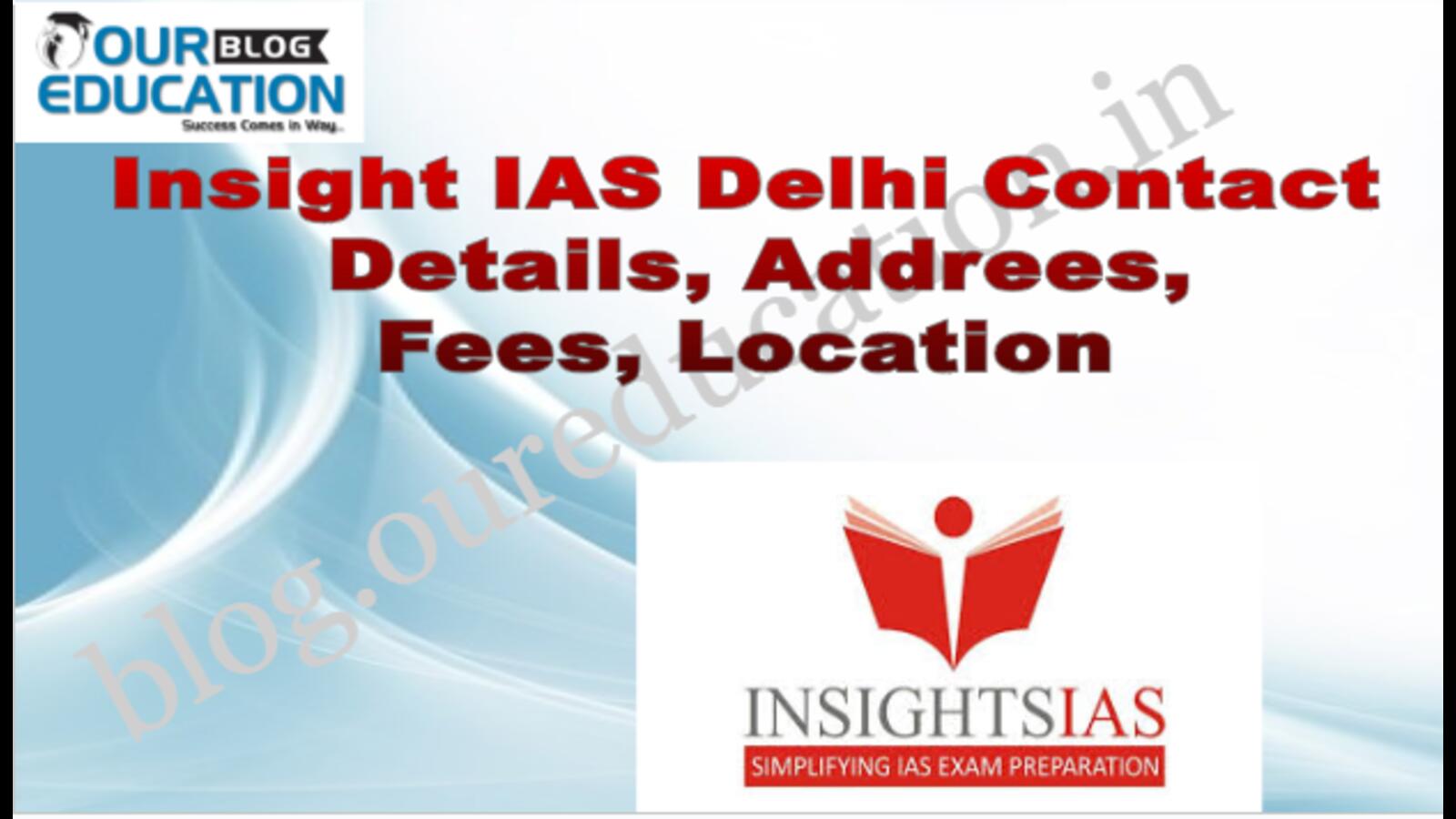 Insight IAS Academy in Delhi