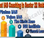 Best IAS Coaching Institute in Sector 22 Noida