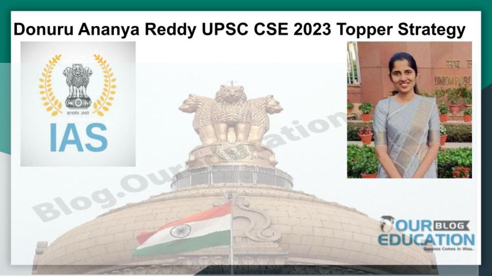 Donuru Ananya Reddy UPSC topper strategy — preparation tips