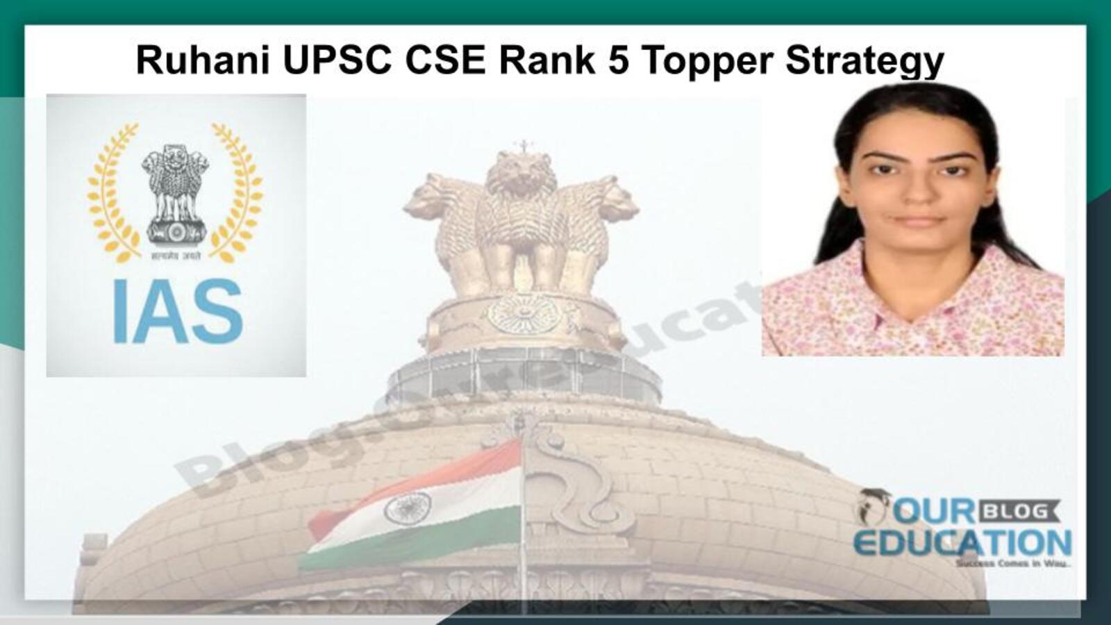 Ruhani UPSC CSE Rank 5 Topper Strategy