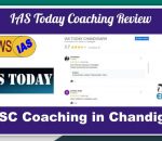 IAS Today Coaching in Chandigarh Reviews