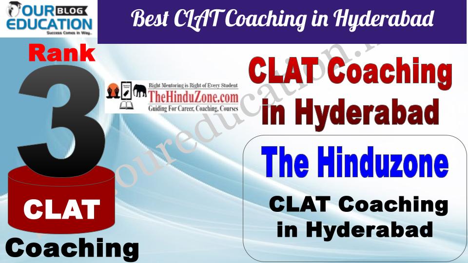 Top CLAT Coaching in Hyderabad The Hinduzone