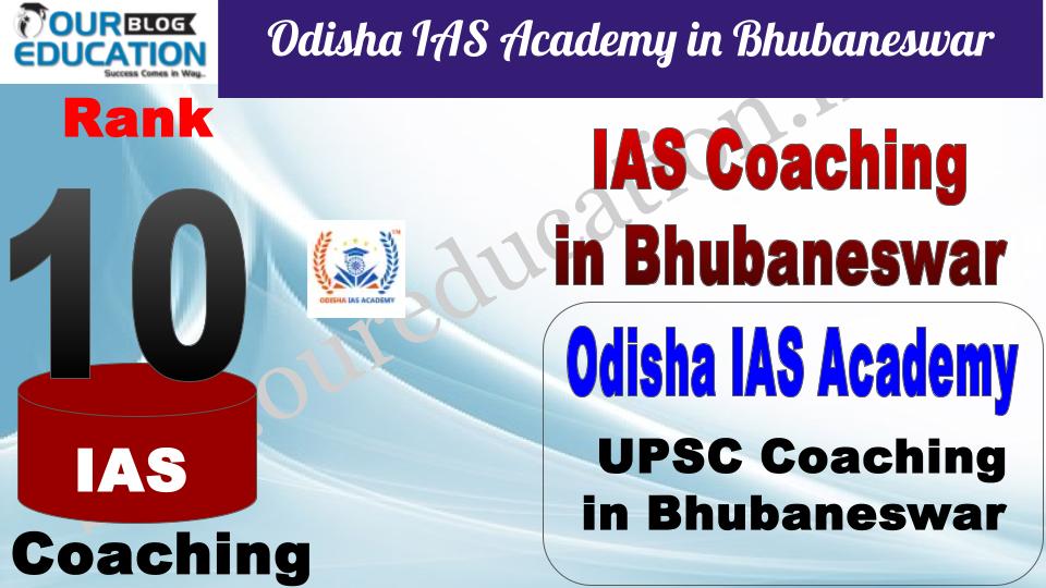 Best IAS Coaching in bhubaneswar Odisha IAS Academy