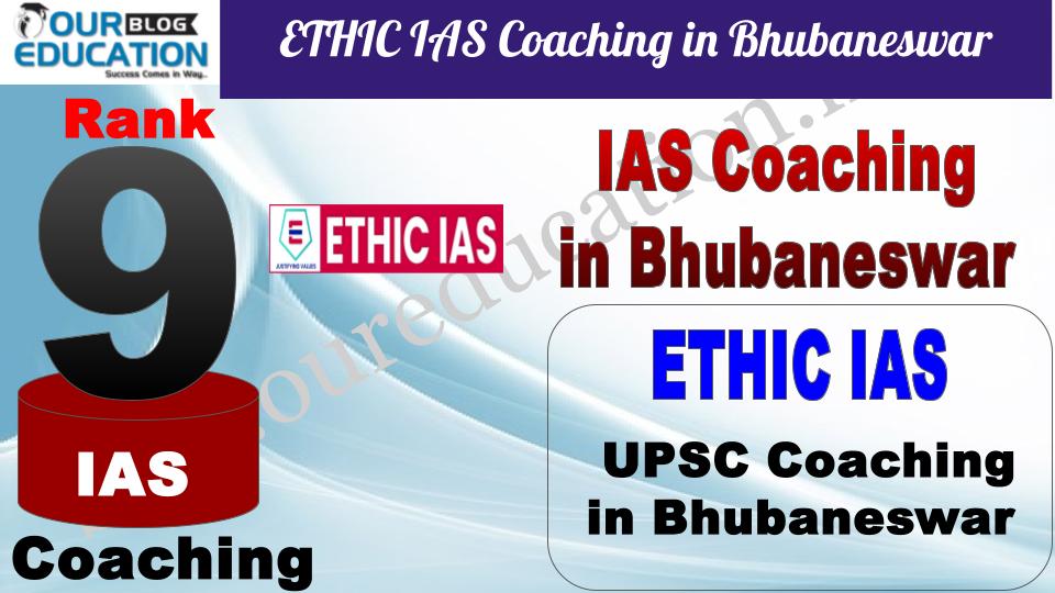 Best IAS coaching in bhubaneswar ETHIC IAS
