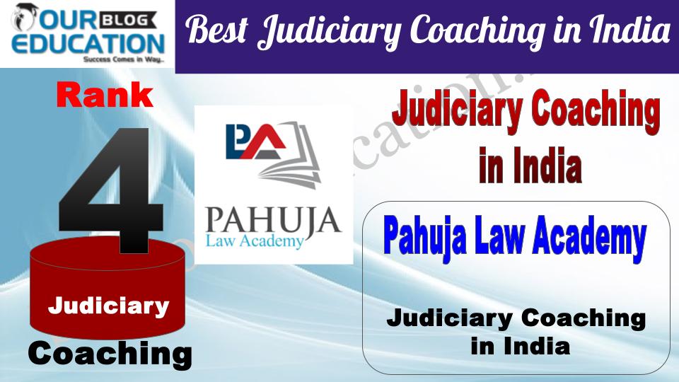 Rank 4 Pahuja Law Academy Best Judiciary Coaching in India
