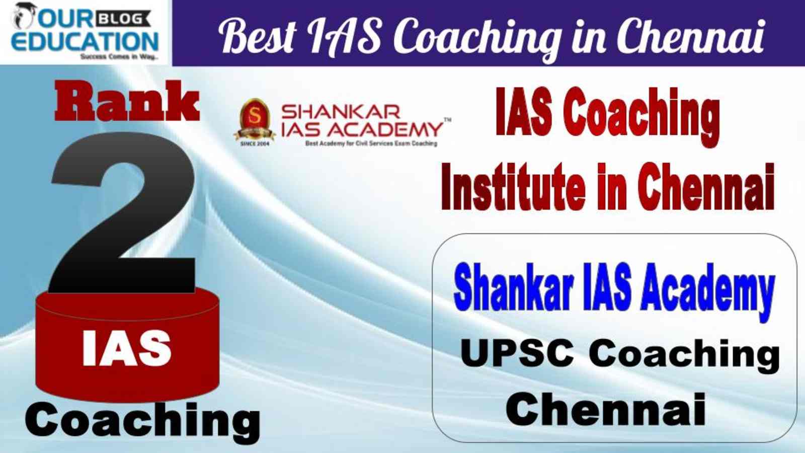 No.2 Best IAS Coaching in Chennai Shankar IAS Academy