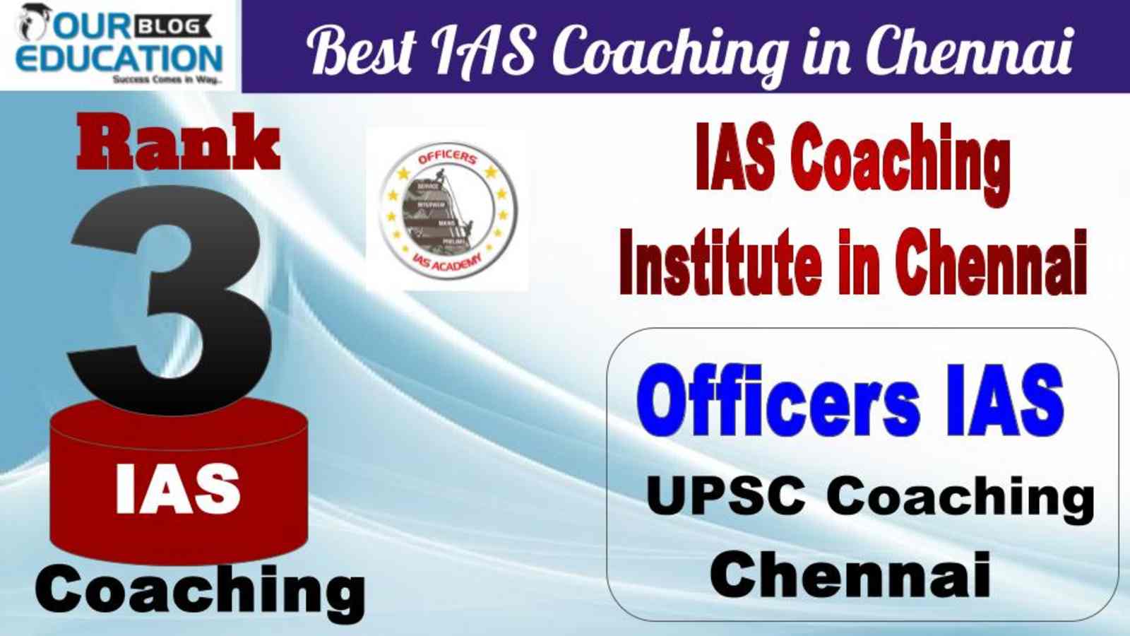 No.3 Best IAS Coaching in Chennai Officers IAS Academy