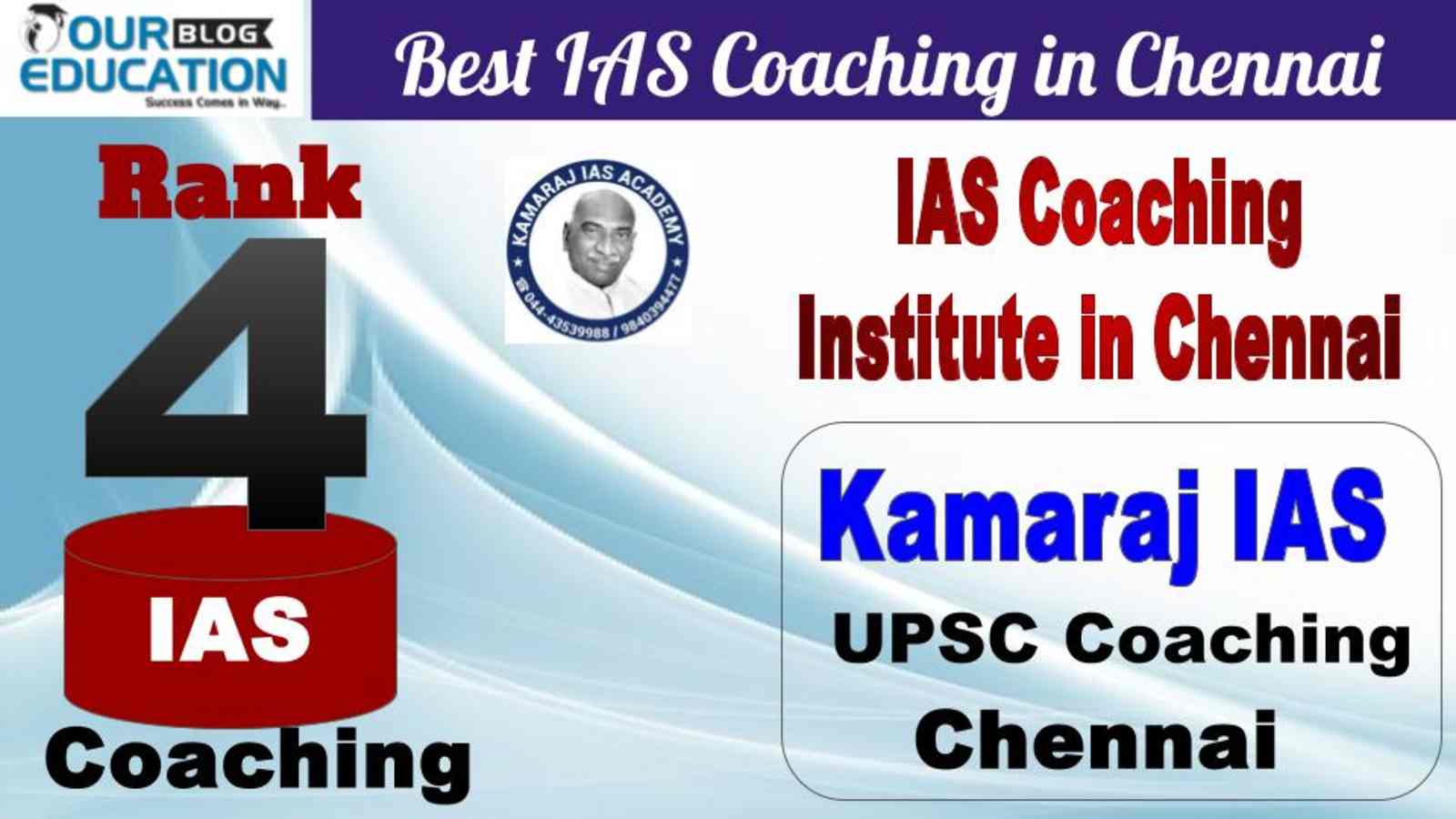 No.4 Best IAS Coaching in Chennai Kamaraj IAS Academy